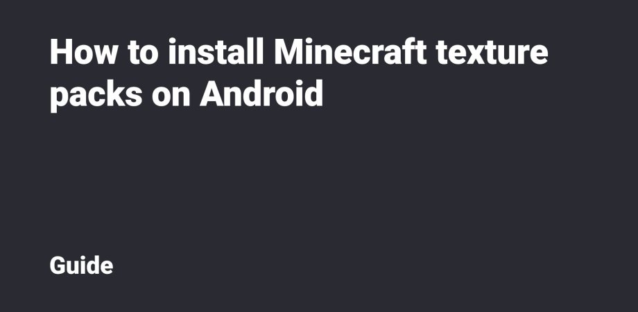 Thumbnail: How to install Minecraft texture packs on Android
