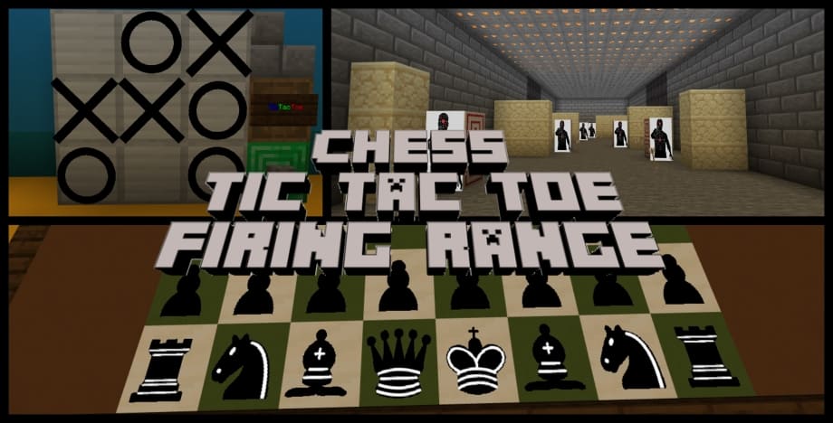 Chess / Tic-Tac-Toe / Firing Range Map