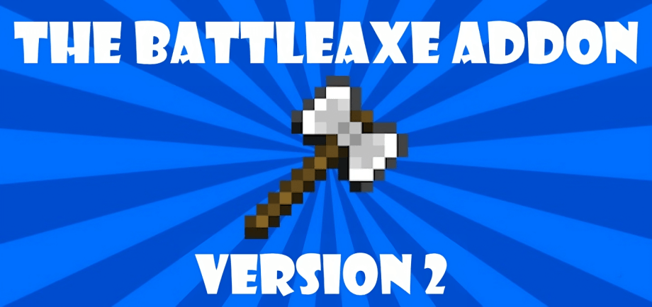 Thumbnail: The Battleaxe Addon!
